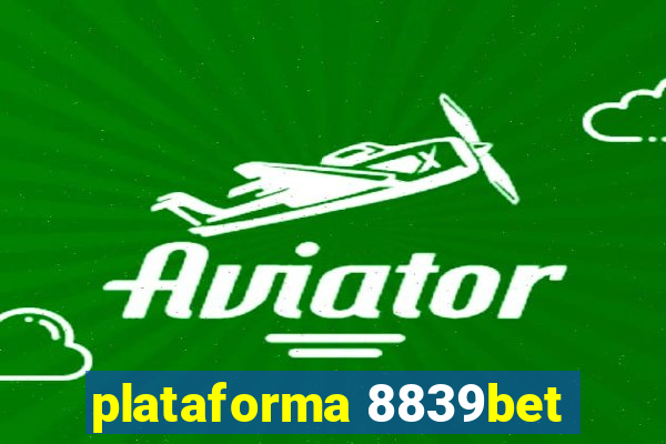 plataforma 8839bet